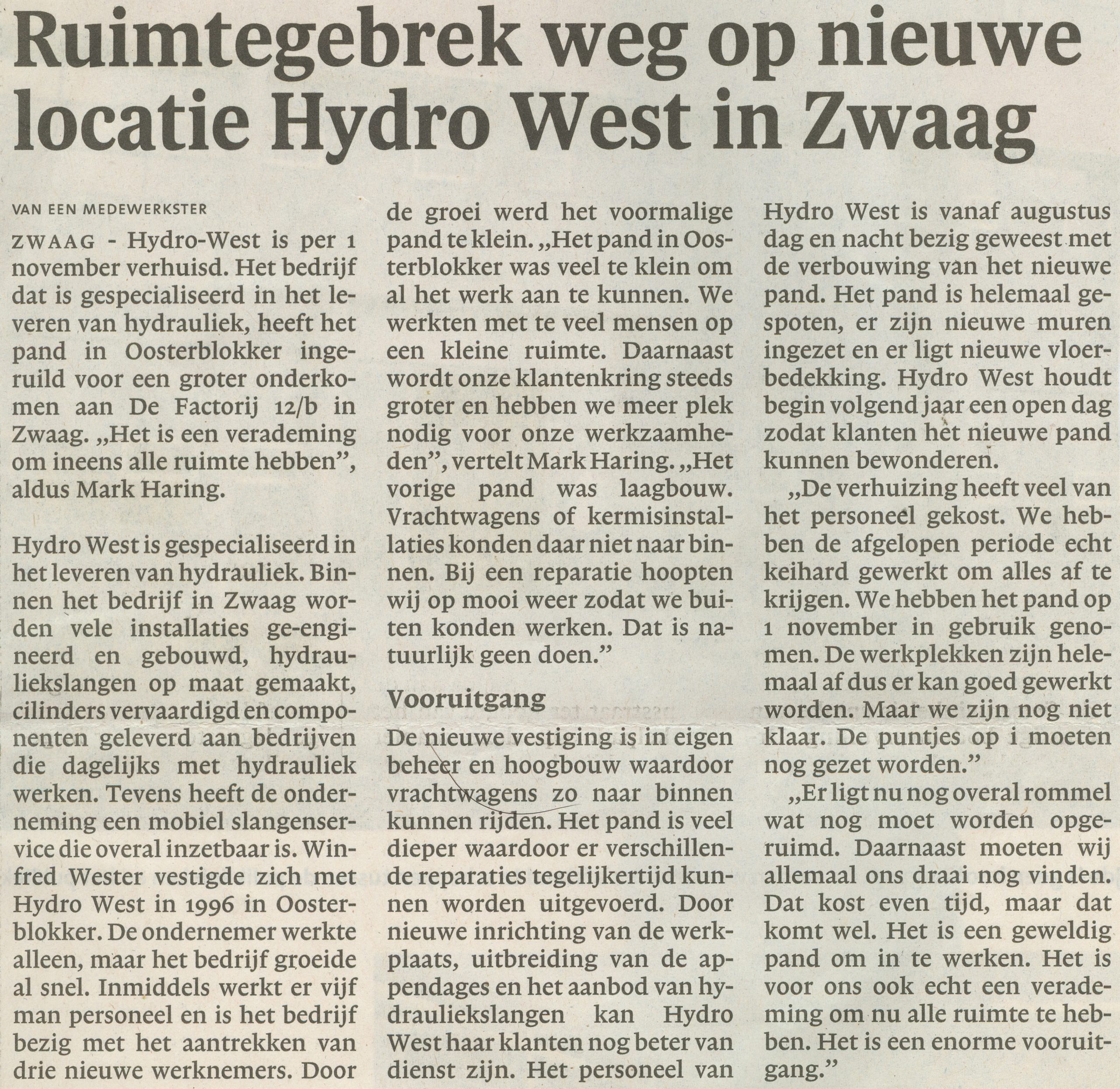 Ruimtegebrek Weg Op Nieuwe Locatie Hydro West In Zwaag